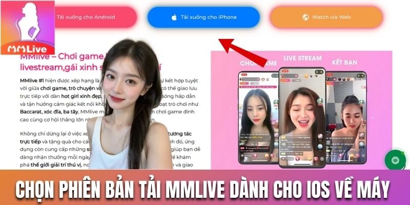 Chọn phiên bản tải MMLive dành cho IOS về máy