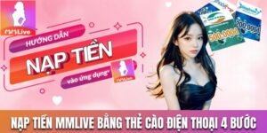 nạp tiền MMLive bằng thẻ cào điện thoại
