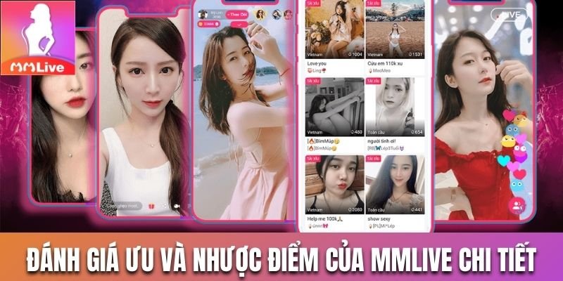 Ưu và nhược điểm của MMlive