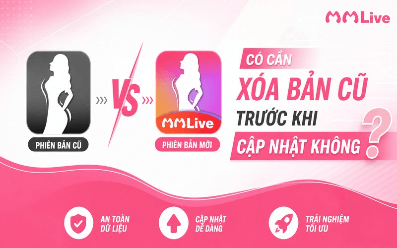 Có cần xóa bản cũ trước khi cập nhật không?